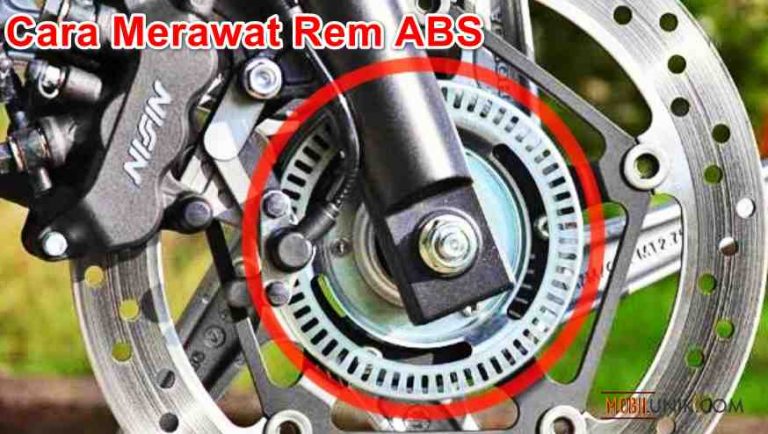 Tips Merawat Rem ABS Dan Cara Kerja Rem ABS - Mobilunik